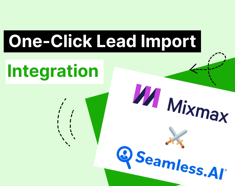 Mixmax + Seamless.AI Integration: The One-Click Lead Import