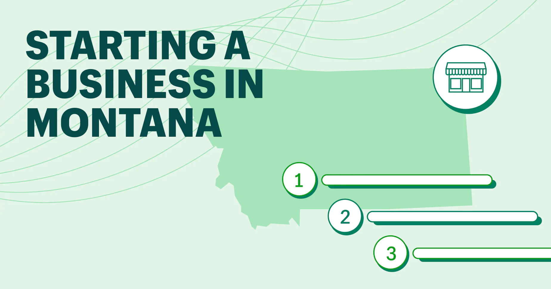 How To Start a Business in Montana in 8 Simple Steps