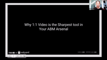 Why 1:1 Video is the Sharpest Tool in Your ABM Arsenal | Vidyard + PUNCH @ B2BMX: Next Level ABM