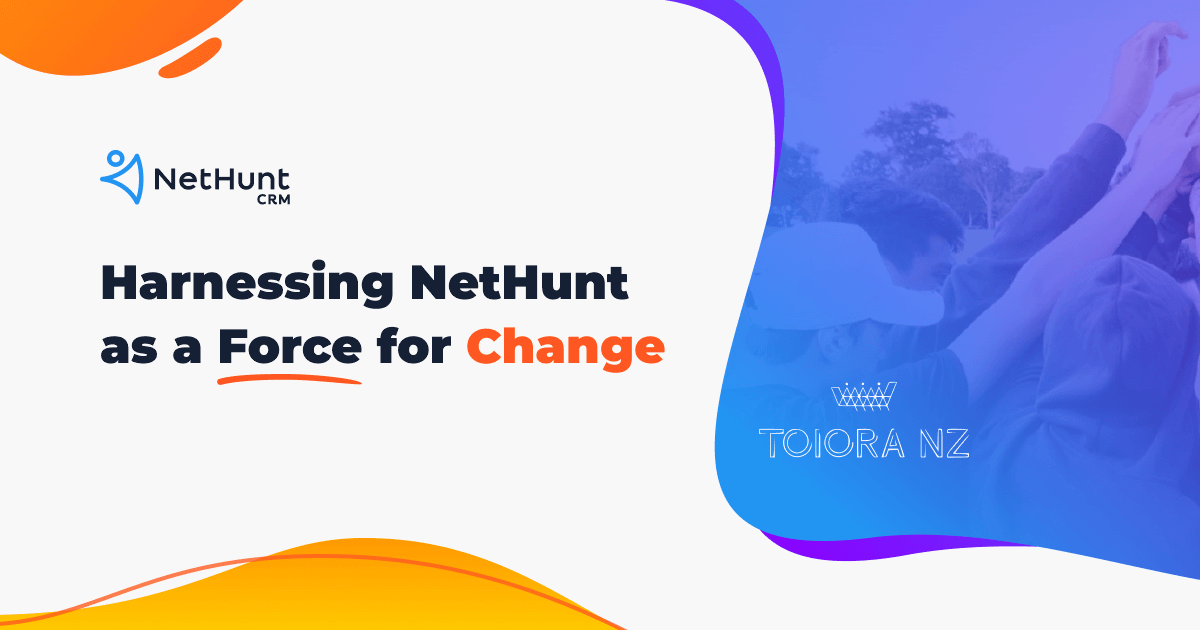 Harnessing NetHunt as a force for change