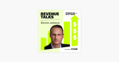 ‎Revenue Talks with Justin Keller: Measure Marketing on Outcomes, Not Actions | Scott Berg on Apple Podcasts