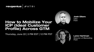 How to Mobilize Your ICP (Ideal Customer Profile) Across GTM, Powered by Patri