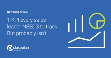 1 KPI Every Sales Leader Needs to Track but Probably Isn't | ClosePlan by People.ai