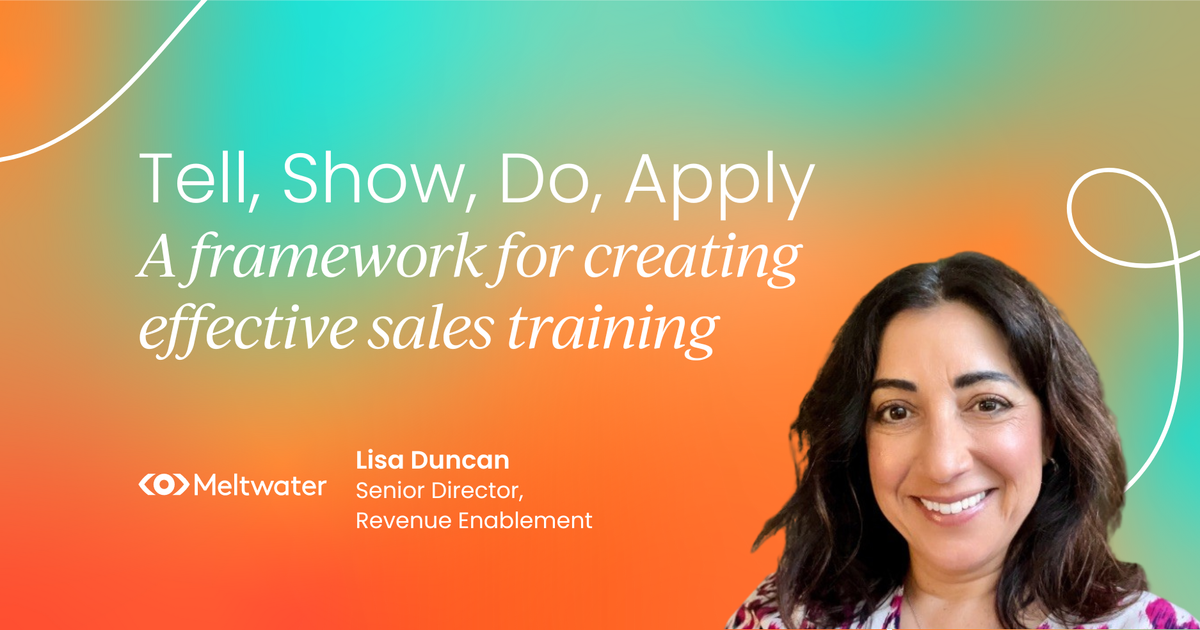 Creating effective sales training with the Tell, Show, Do, Apply framework