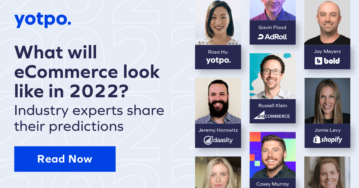 The Future State of eCommerce: 2022 Predictions