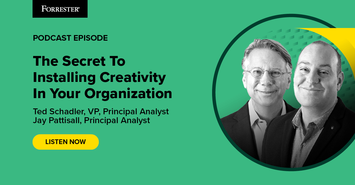 The Secret To Installing Creativity In Your Organization