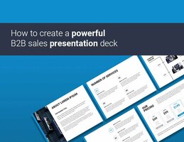 How to create a powerful sales presentation deck