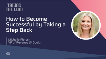 How to become successful by taking a step back with Michelle Pietsch of Dooly