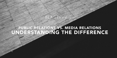 Public Relations vs. Media Relations: Understanding the Difference
