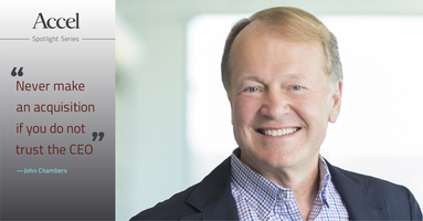 Accel - Scaling tips from John Chambers: Part 2 – Spotlight on acquisitions and managing crises