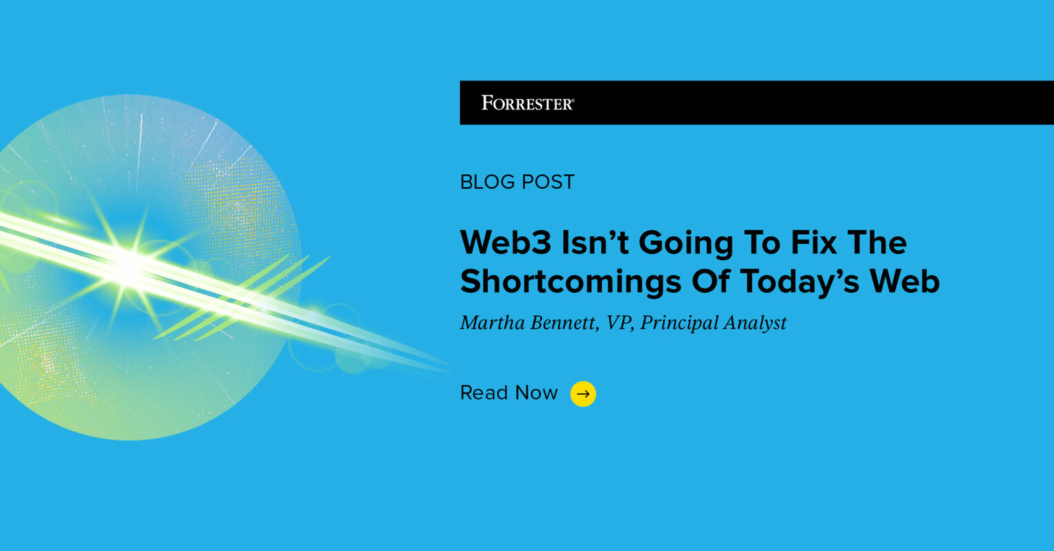 Web3 Isn't Going To Fix The Shortcomings Of Today's Web