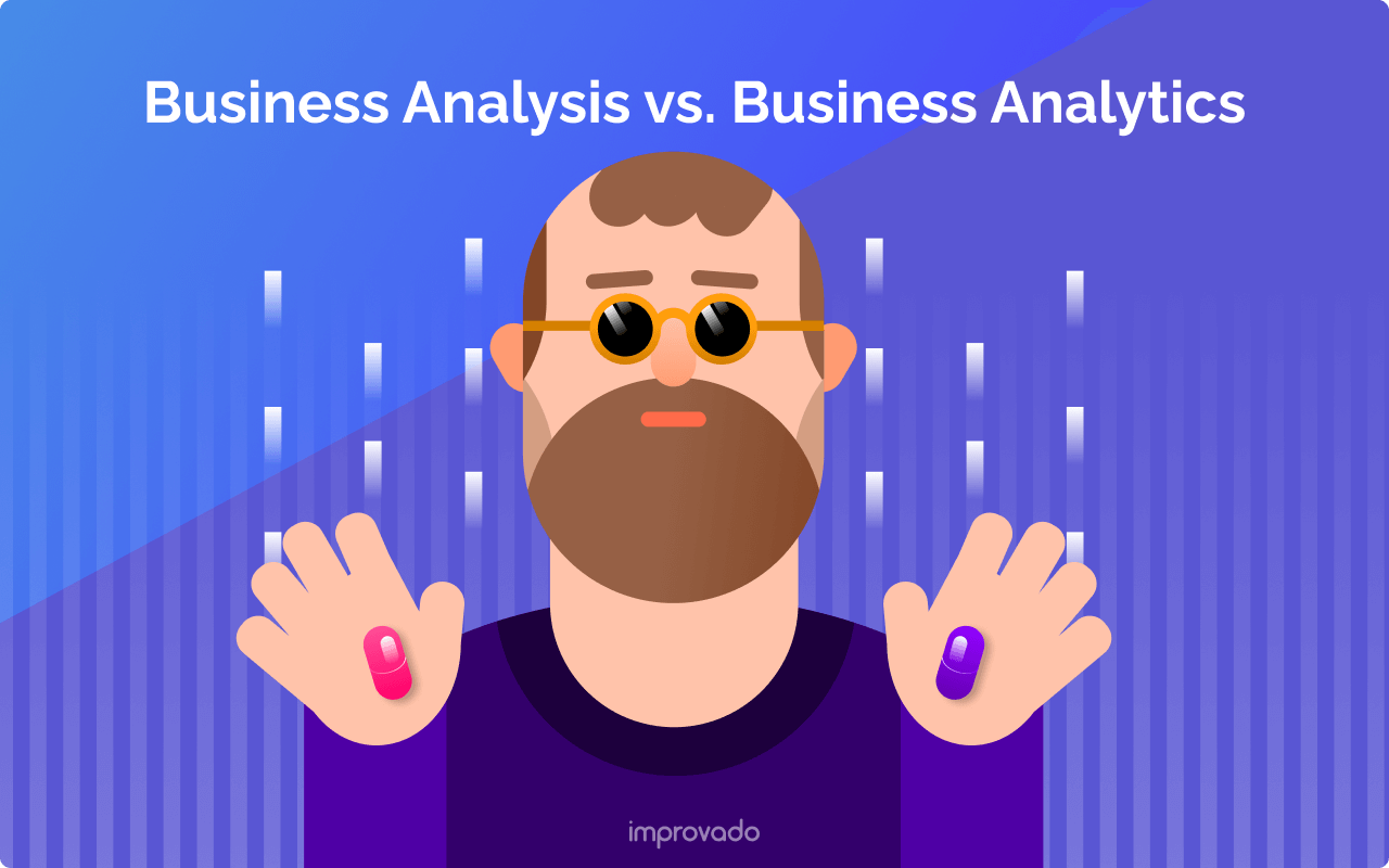 Business Analysis vs. Business Analytics: Understanding the Key Differences
