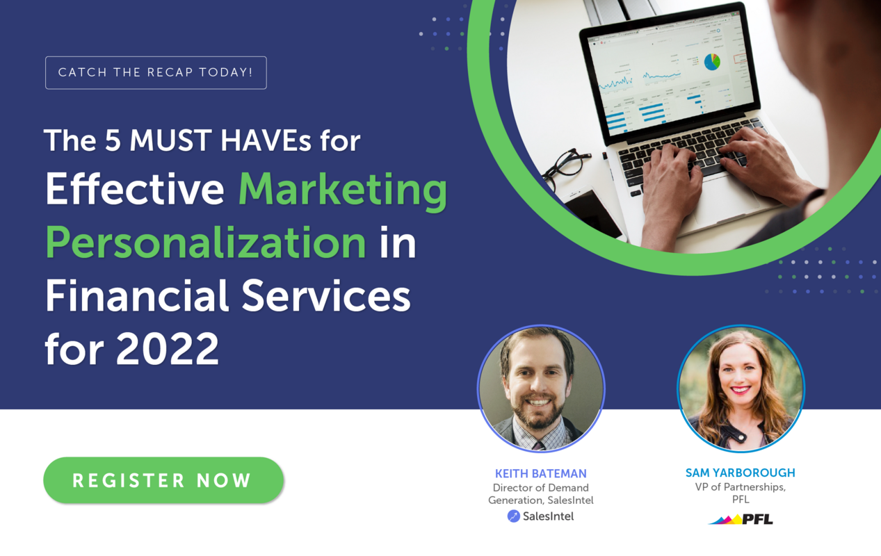 Recap: The 5 MUST HAVEs for Effective Marketing Personalization in Financial Services for 2022