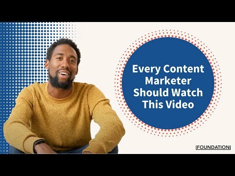Every Content Marketer Should Watch This Video