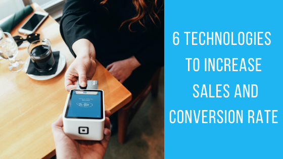 6 Technologies to Increase Sales and Conversion Rate - The Crowdfire blog