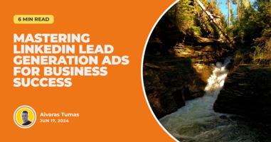 Mastering LinkedIn Lead Generation Ads for Business Success