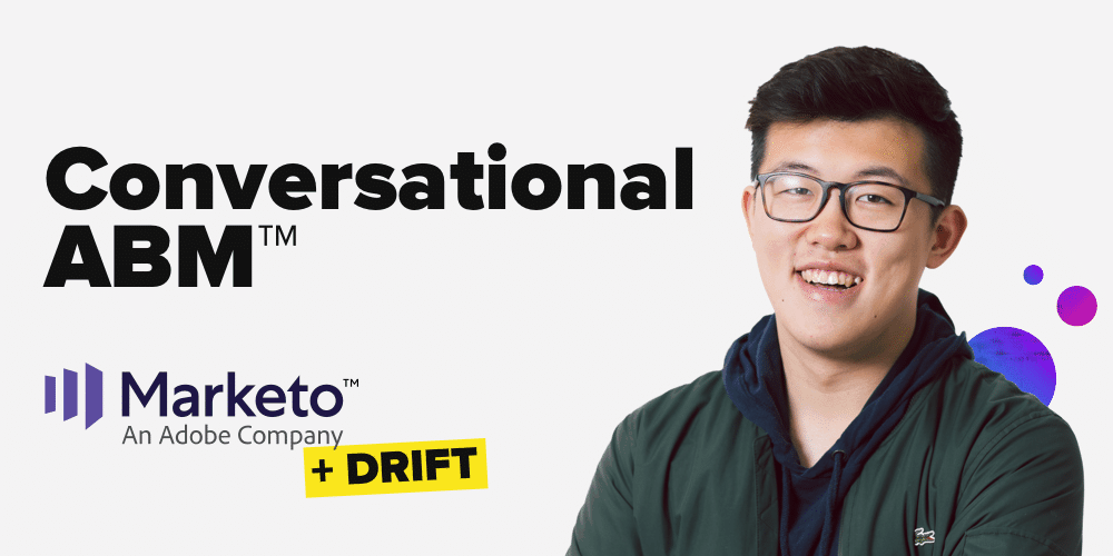 Power Real-time Conversations at Every Stage with Drift & Adobe: Introducing the First-ever Conversational Account-Based Marketing Solution for B2B Marketers