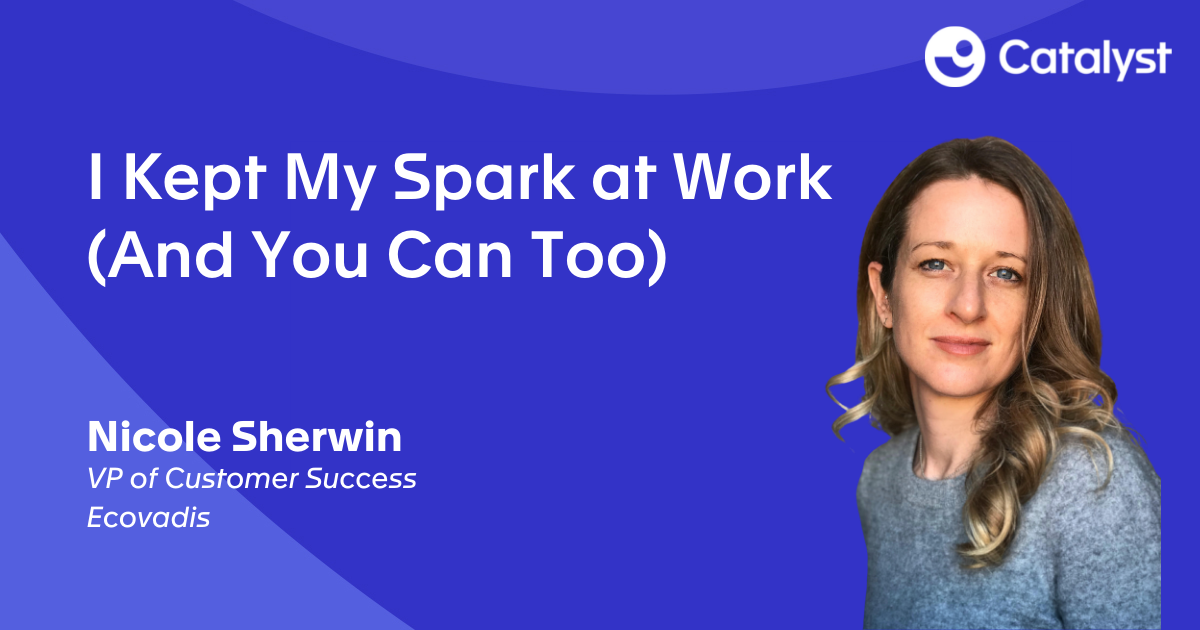 I Kept My Spark at Work (And You Can Too)