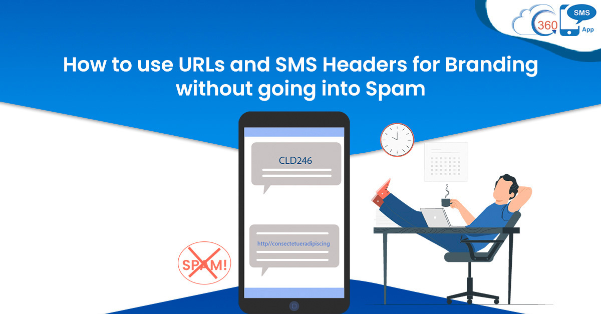 How to use URLs and SMS Headers for Branding without being Spam