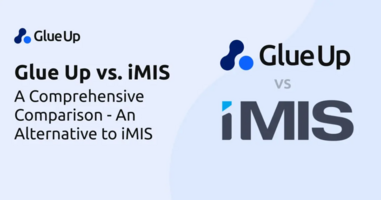 Glue Up vs. iMIS: A Comprehensive Comparison - An Alternative to iMIS