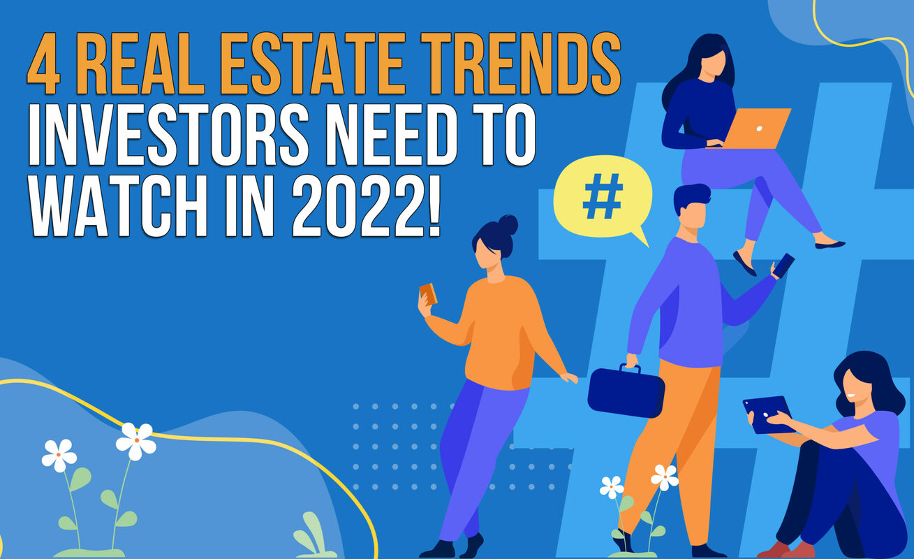 4 Real Estate Trends all Investors Need to Watch This Year