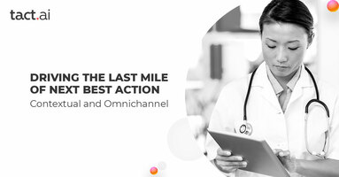 Driving the last mile of Next Best Action: Contextual and Omnichannel