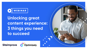 Unlocking great content experience: 3 things you need to succeed