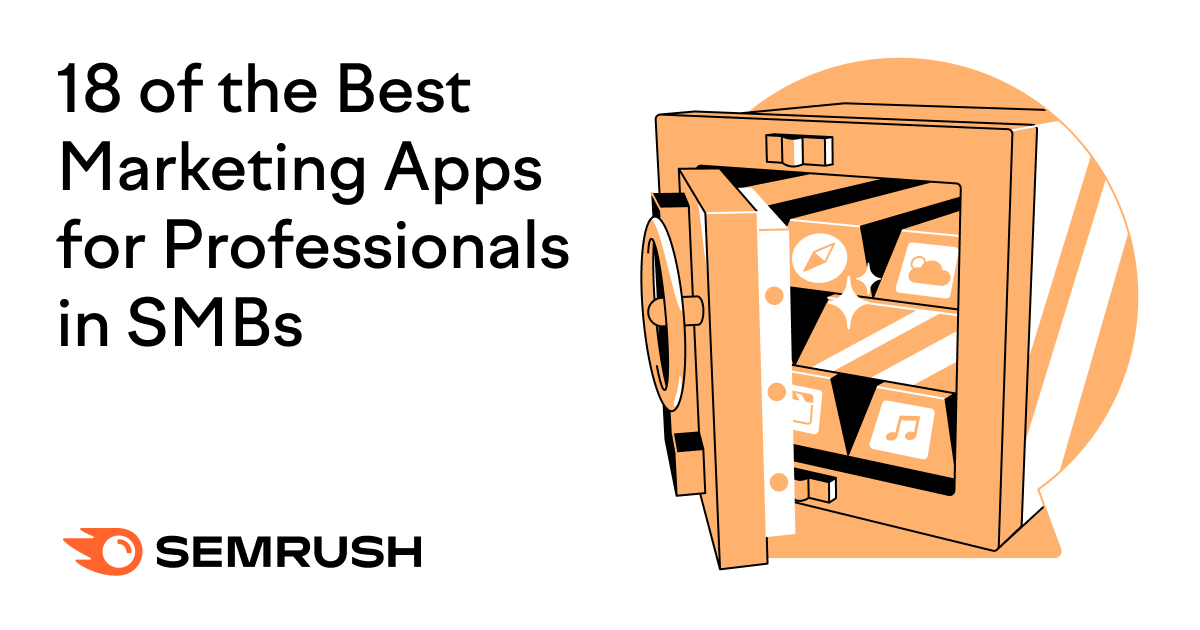 18 of the Best Marketing Apps for Professionals in SMBs
