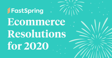 It's About That Time: Ecommerce Resolutions for 2020