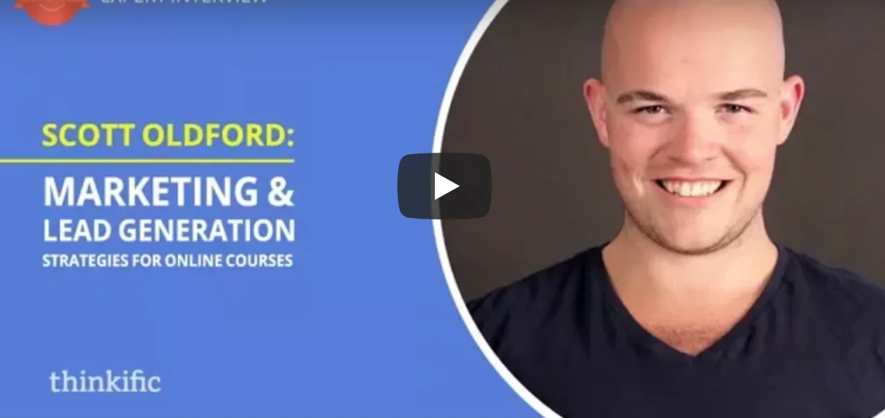 Marketing Strategies for Selling Online Courses (Scott Oldford Interview)