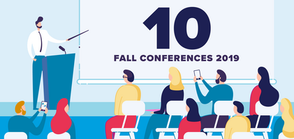 Top 10 conferences that should be on your calendar this fall