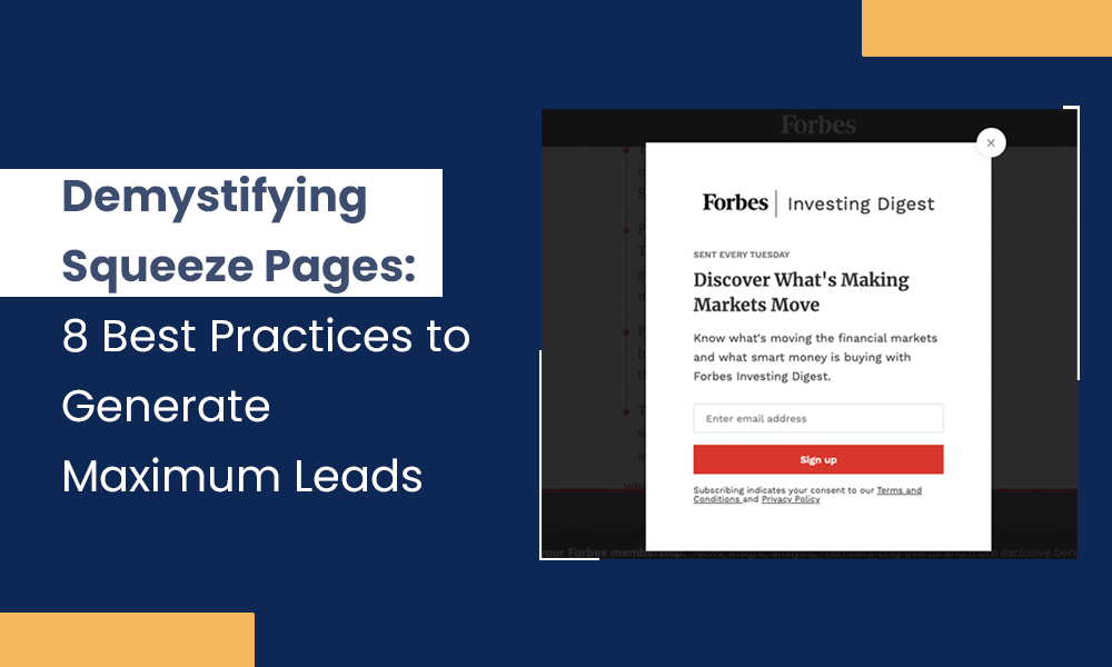 Demystifying Squeeze Pages: 8 Best Practices to Generate Maximum Leads