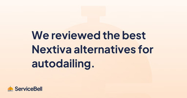 We Found the Best Nextiva Alternatives for Autodialing