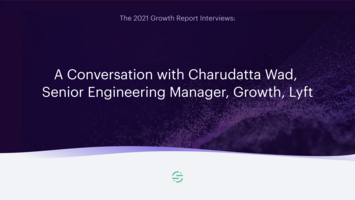 Lessons from Lyft's Growth Org: Team Structure, Growth Processes, Tool Stack, and Secrets to Success | Twilio Segment Blog