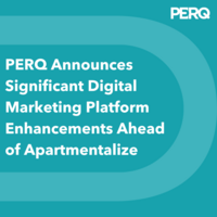 PERQ Announces Significant Digital Marketing Platform Enhancements Ahead of Apartmentalize Powered by NAA