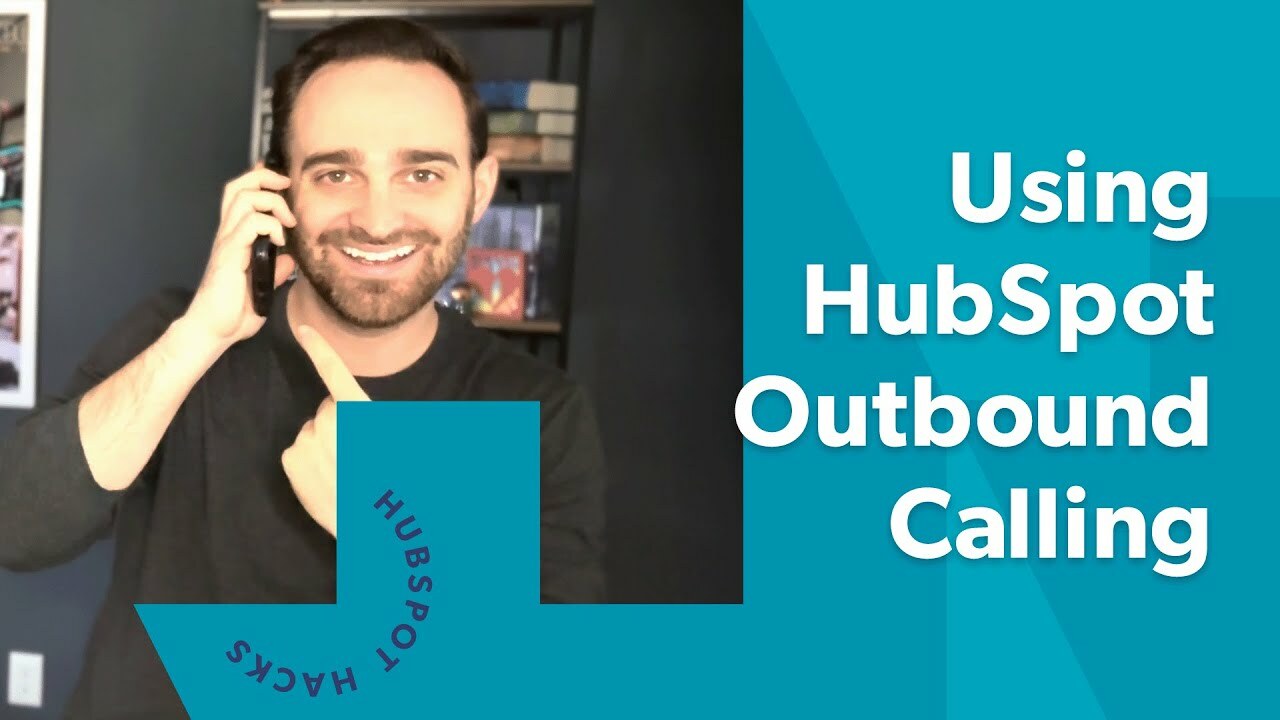 Setting Up HubSpot Outbound Calling and How it Works