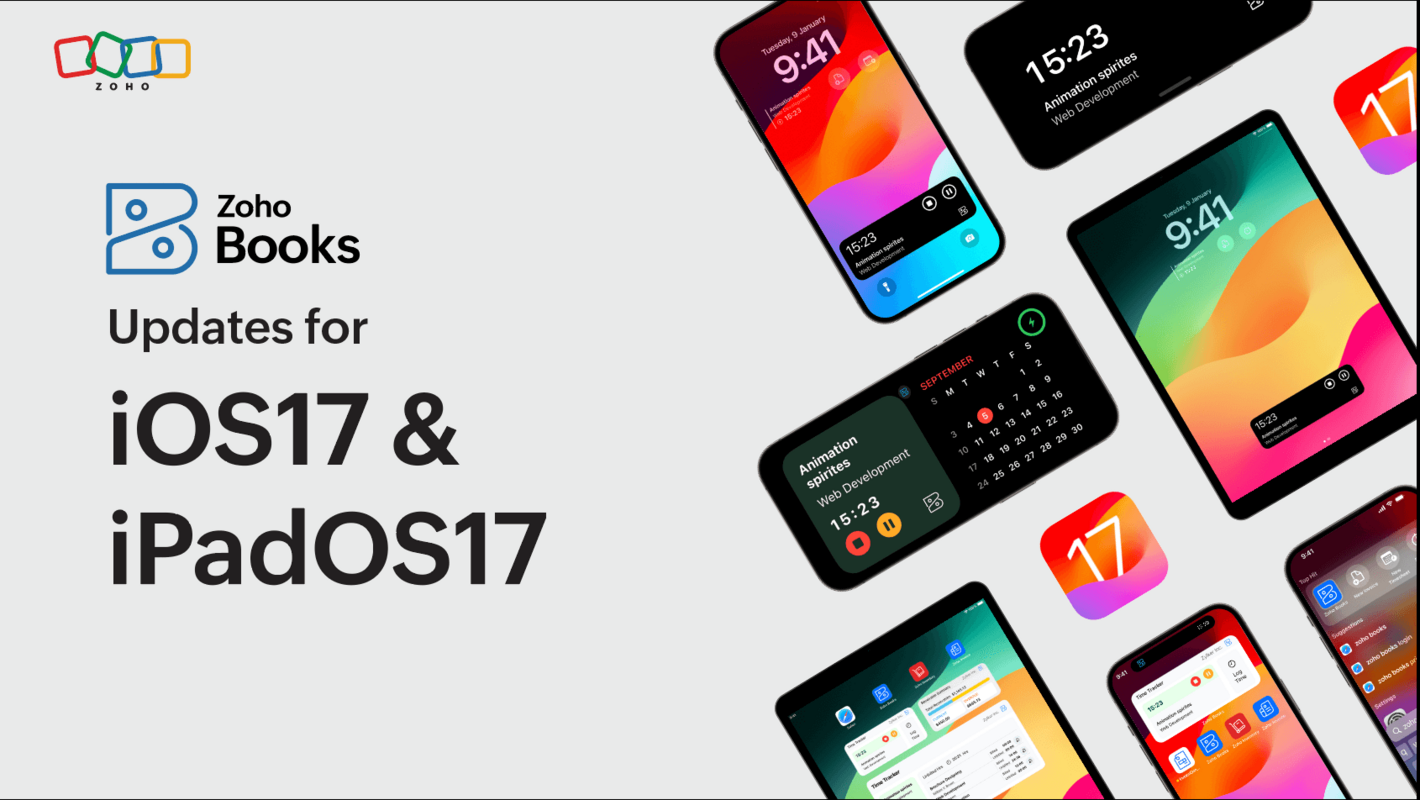 Unveiling the Latest Zoho Books Updates for iOS 17, iPadOS 17, and macOS Sonoma