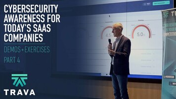 Cybersecurity Awareness for Today's SaaS Companies | Demos + Exercises | Part 4