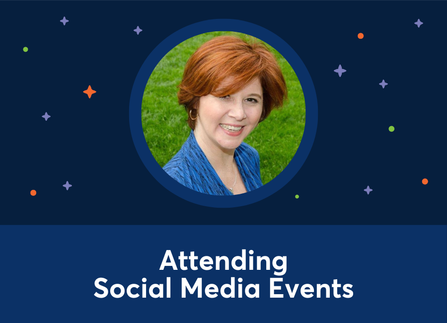  Attending Social Media Events: How To Make A Plan To Get The Most Value (Debra Eckerling)