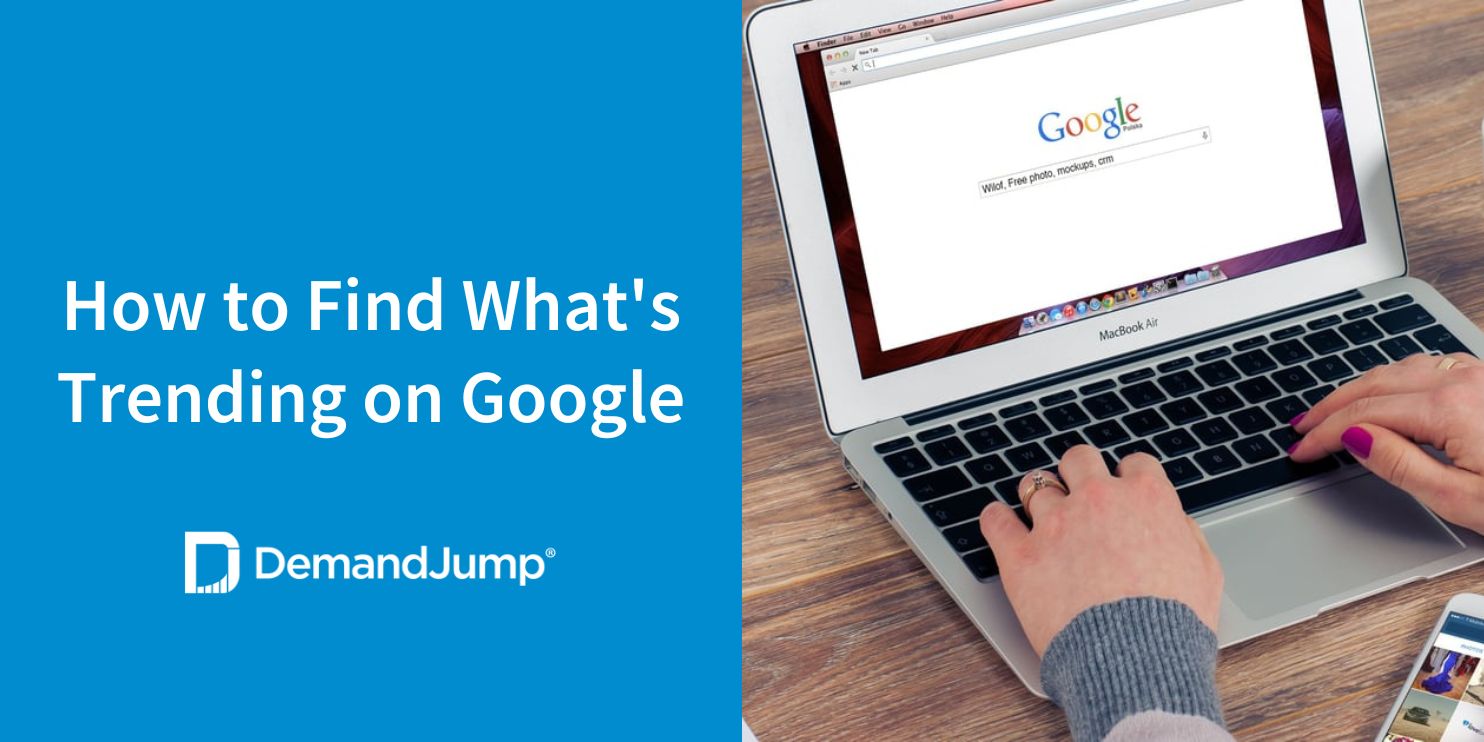 How to Find What's Trending on Google