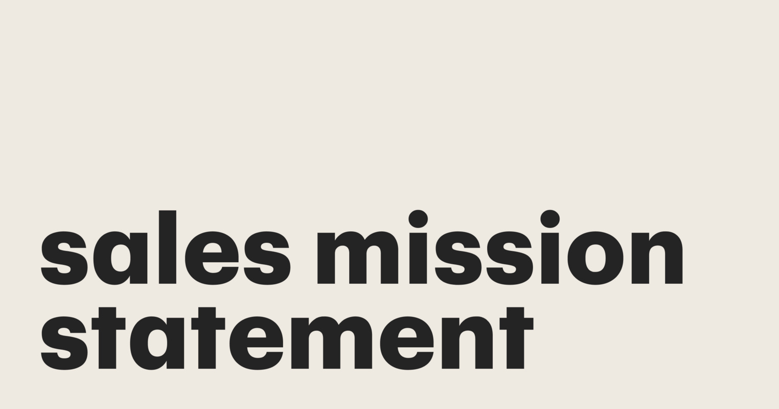 How to Write a Sales Mission Statement for Your Company