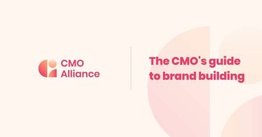 The CMO's guide to brand building