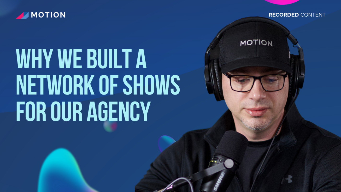 Why we built a network of shows for our agency with Tristan Pelligrino
