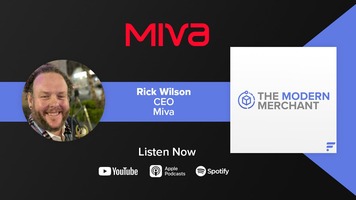 [EP 20] Modern Merchant Podcast: Rick Wilson w/ Miva