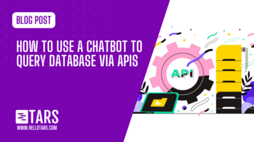 How to Use a Chatbot to Query Database via APIs