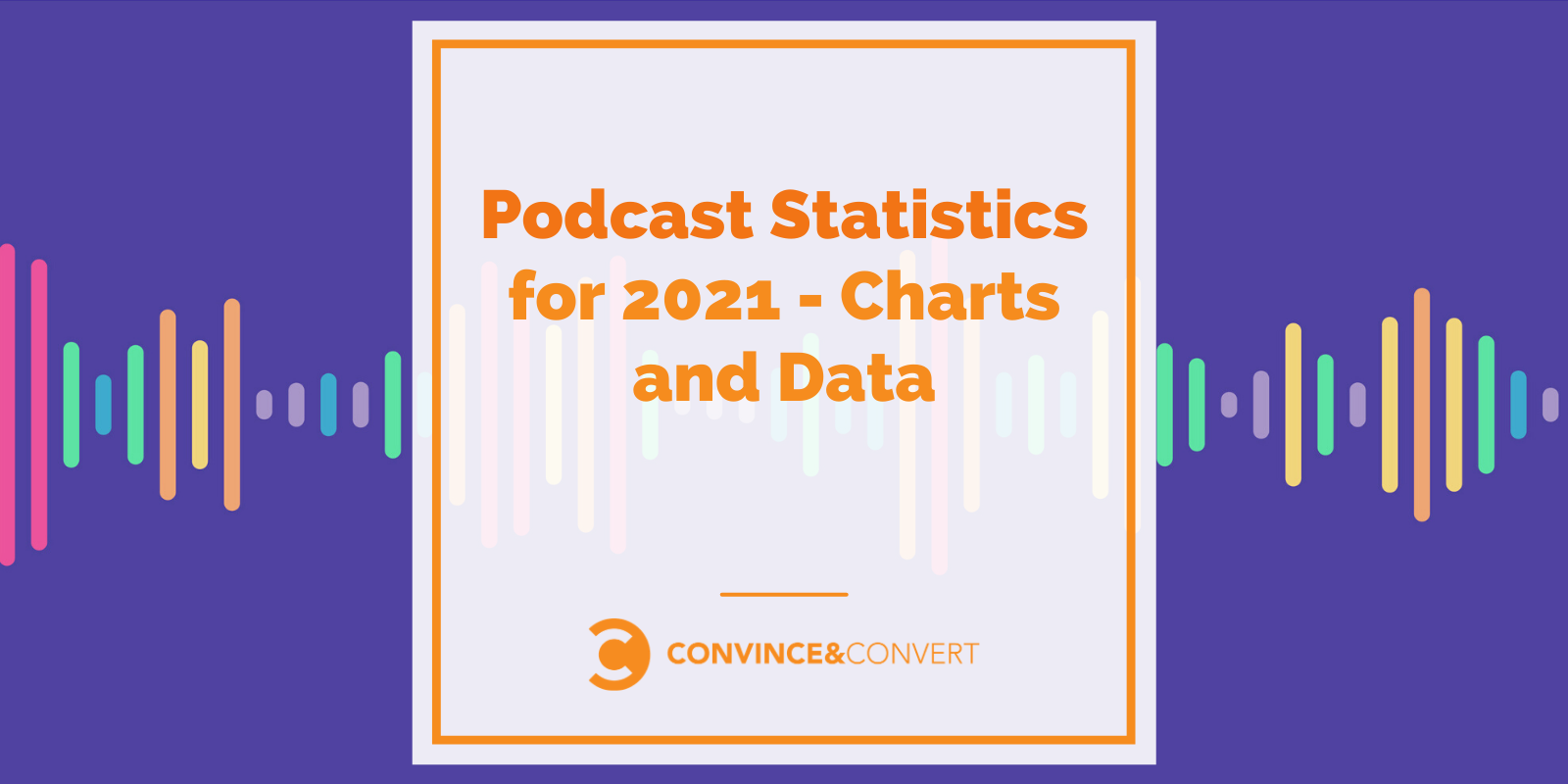 Podcast Statistics for 2021 - Charts and Data