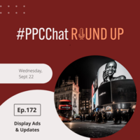 Display Ads with Hélène Parker (Chief Programmatic Sensei) | EP172 PPCChat Roundup Podcast | by Anu Adegbola