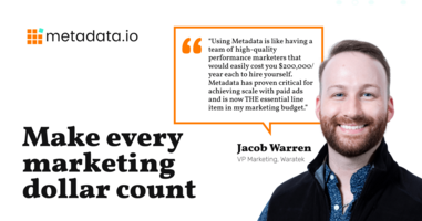 Metadata for Marketing Leaders | Make every marketing dollar count