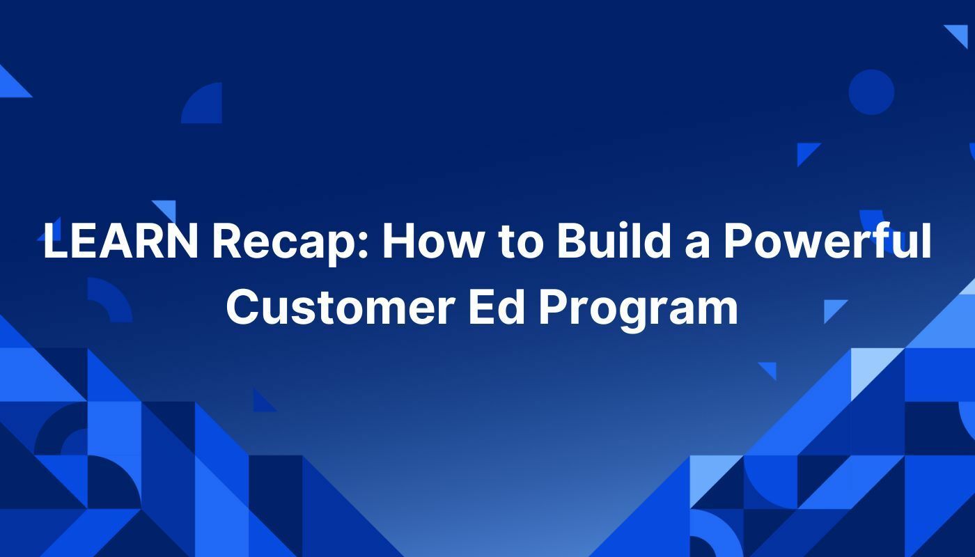 How to Build a Powerful Customer Ed Program | WorkRamp