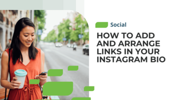 How to Add and Arrange Links In Your Instagram Bio